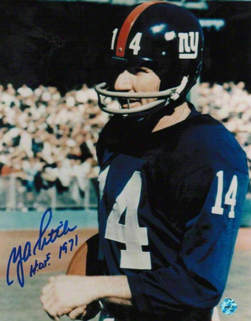 Y.a. Tittle Autographed New York Giants 8x10 Photo Inscribed &quothof 1971&quot