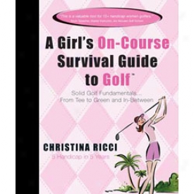 Bookleggger A Girls On-course Survival Guide To Golf