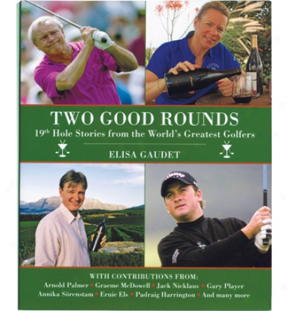 Skyhorse Publishing In.two Good Rounds: 19th Perforation Stories From The Worlds Greatest Golfers In.